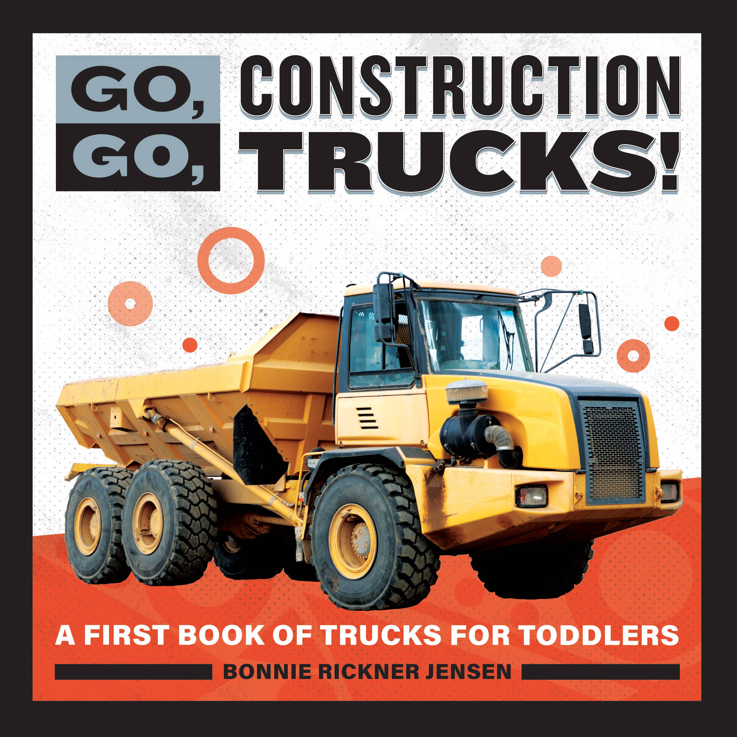 Sourcebooks - Go, Go, Construction Trucks!