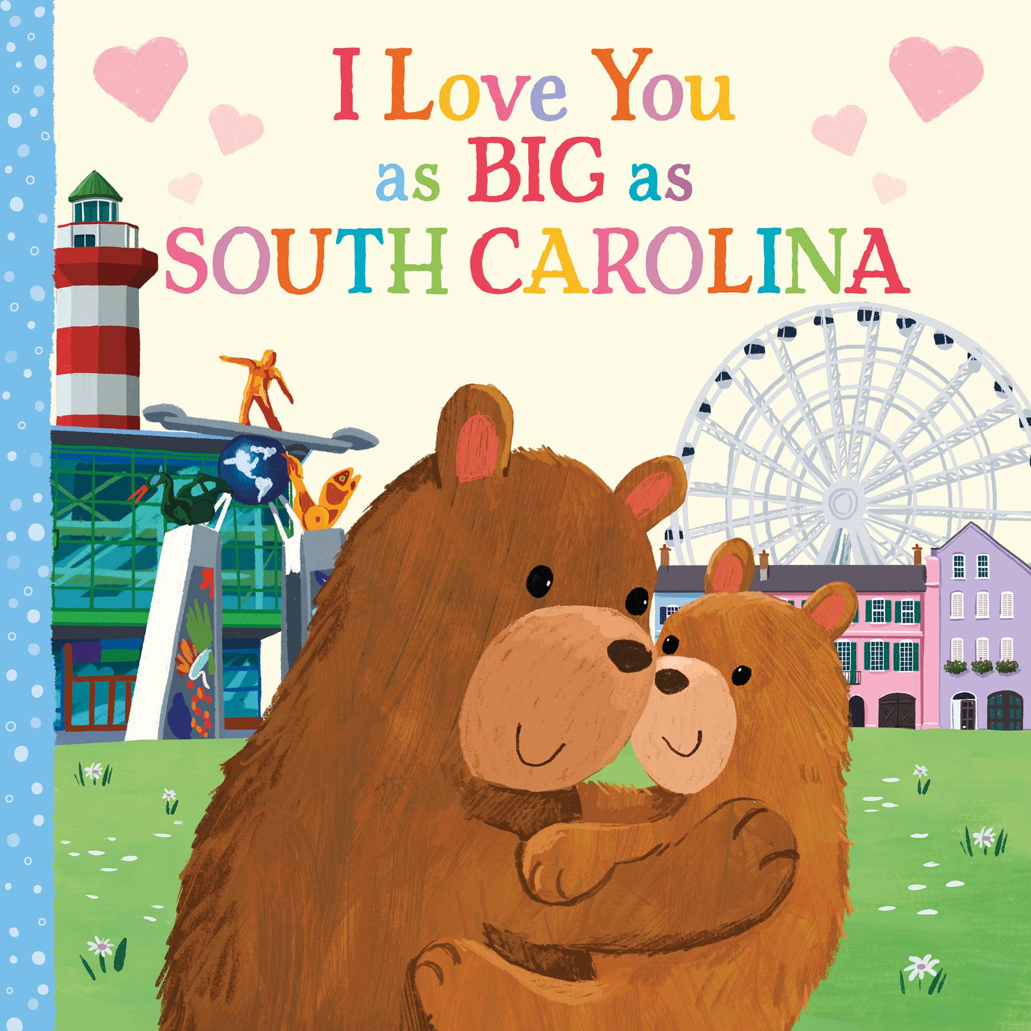 Sourcebooks - I Love You as Big as South Carolina