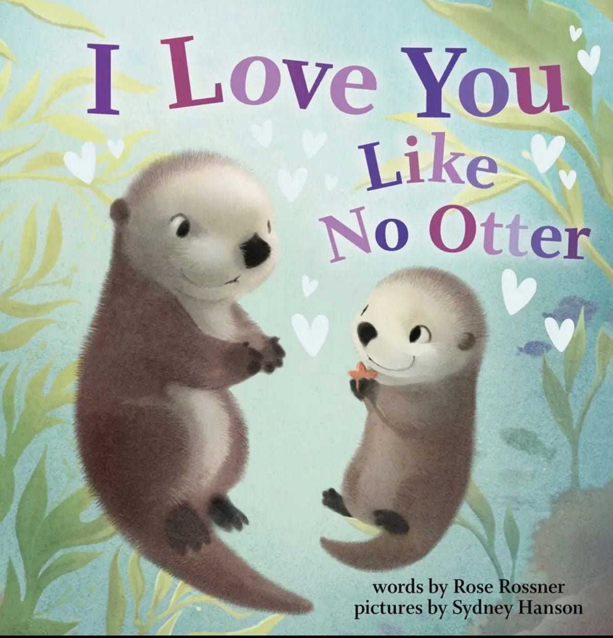 I love you like no Otter