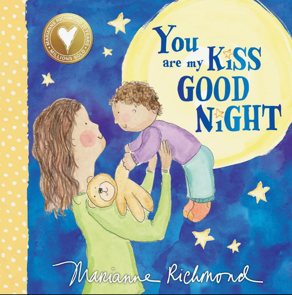 You are my kiss goodnight