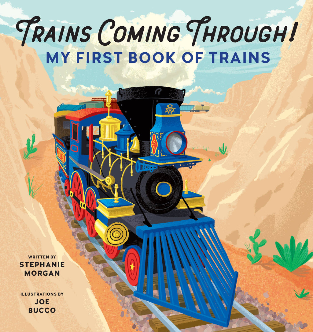 Sourcebooks - Trains Coming Through!